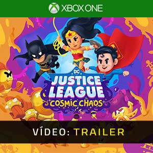 DC’s Justice League Cosmic Chaos Xbox One Atrelado De Vídeo