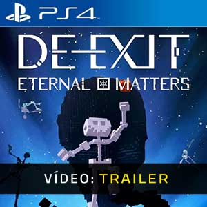 DE-EXIT Eternal Matters PS4- Atrelado de Vídeo