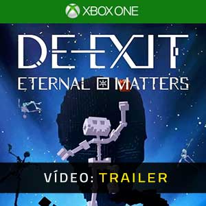 DE-EXIT Eternal Matters Xbox One- Atrelado de Vídeo