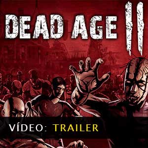 Dead Age 2 Vídeo do atrelado