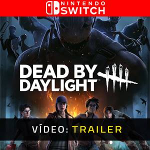 Dead by Daylight - Trailer de vídeo