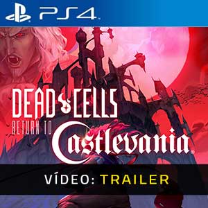 Dead Cells Return to Castlevania PS4- Atrelado de Vídeo