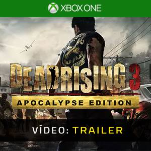 Dead Rising 3 Apocalypse Edition Trailer de vídeo