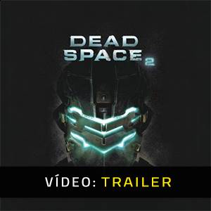 Dead Space 2 Trailer de Vídeo