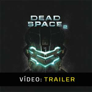 Dead Space 2 - Trailer do Vídeo