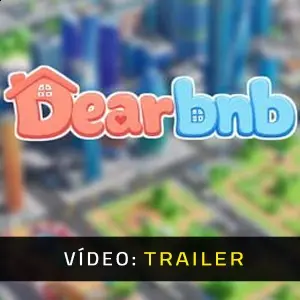Dearbnb - Trailer do Vídeo