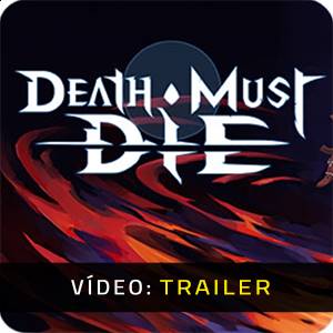 Death Must Die - Trailer
