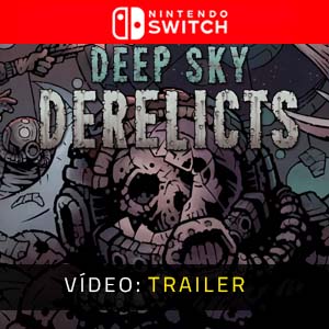 Deep Sky Derelicts Trailer de Vídeo