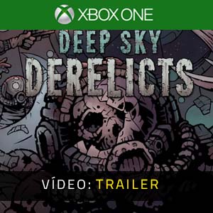 Deep Sky Derelicts Trailer de Vídeo
