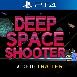 Deep Space Shooter PS4 - Trailer de Vídeo