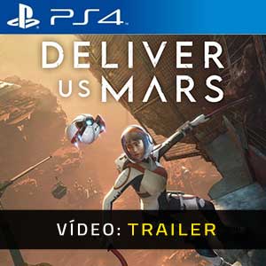 Deliver Us Mars PS4- Atrelado de vídeo