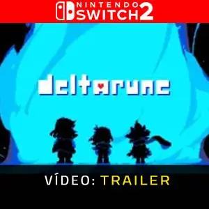 DELTARUNE Nintendo Switch 2 - Trailer de Vídeo