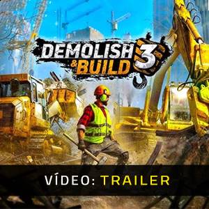 Demolish & Build 3 - Trailer de Vídeo