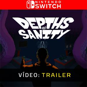Depths of Sanity - Trailer de Vídeo