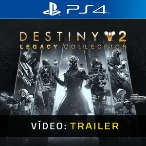 Destiny 2: Legacy Collection PS4 - Trailer de Vídeo