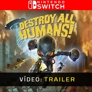 Destroy All Humans Nintendo Switch Trailer do vídeo