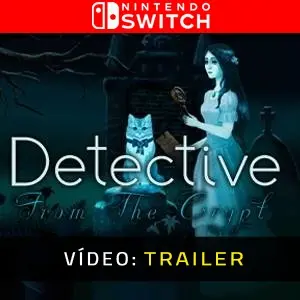 Detective From The Crypt Nintendo Switch - Trailer de Vídeo