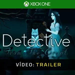 Detective From The Crypt Xbox One - Trailer de Vídeo