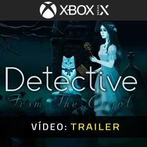 Detective From The Crypt Xbox Series - Trailer de Vídeo
