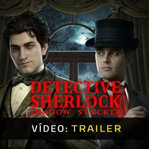 Detective Sherlock: Shadow Stalker - Trailer de Vídeo