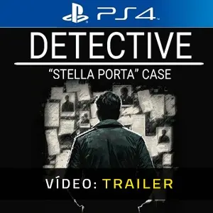 Detective Stella Porta Case PS4 - Trailer de Vídeo