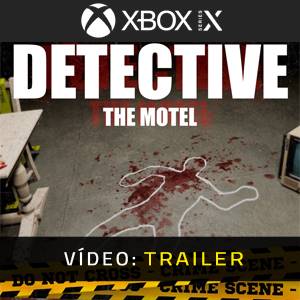 DETECTIVE - The Motel Xbox Series X - Trailer em Vídeo