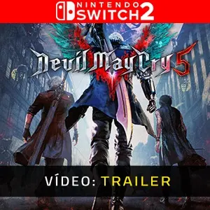 Devil May Cry 5 Nintendo Switch 2 - Vídeo