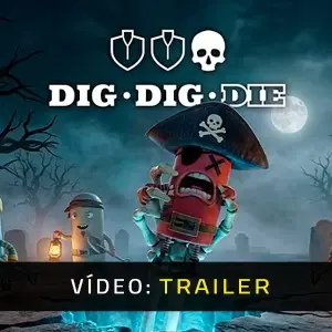 Dig, Dig, Die - Trailer de Vídeo
