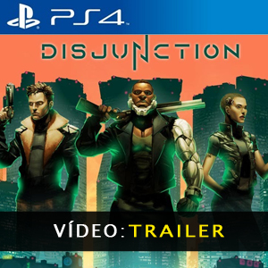 Disjunction PS4 Atrelado de vídeo