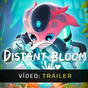 Distant Bloom - Trailer