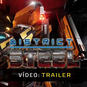 District Steel VR - Trailer de Vídeo