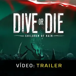 DIVE or DIE Children of Rain - Trailer de Vídeo
