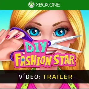 DIY Fashion Star Xbox One - Trailer de Vídeo