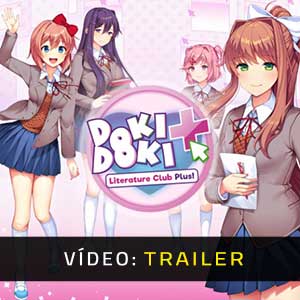Doki Doki Literature Club Plus Atrelado De Vídeo