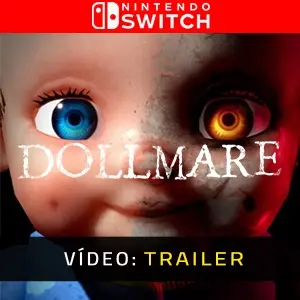 Dollmare Nintendo Switch - Trailer do Vídeo