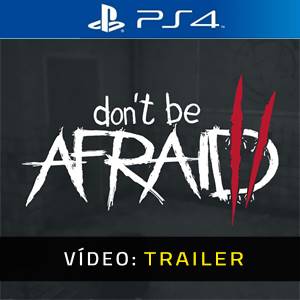 Don’t Be Afraid 2 - Trailer de Vídeo
