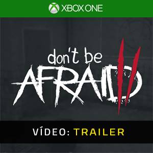 Don’t Be Afraid 2 - Trailer de Vídeo