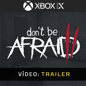 Don’t Be Afraid 2 - Trailer de Vídeo