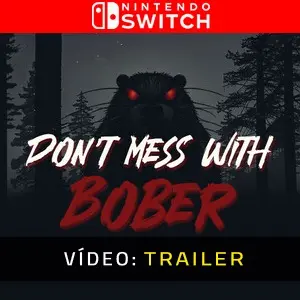 Don’t Mess With Bober Nintendo Switch - Trailer