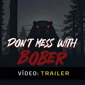 Don’t Mess With Bober - Trailer