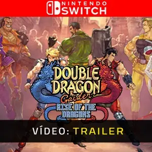 Double Dragon Gaiden Rise of the Dragons Nintendo Switch - Trailer do vídeo
