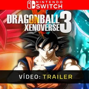 Dragon Ball Xenoverse 3 Nintendo Switch - Trailer