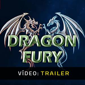 Dragon Fury Trailer de vídeo