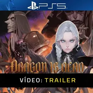 Dragon Is Dead PS5 - Trailer