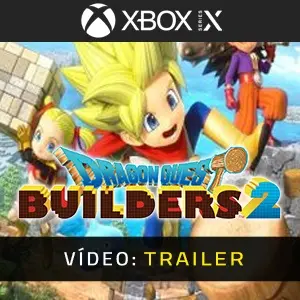 Dragon Quest Builders 2 Xbox Series Trailer de Vídeo