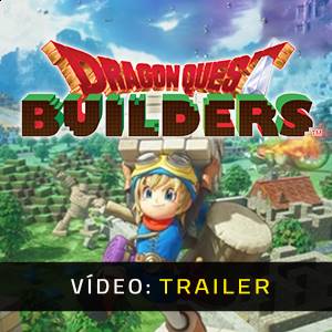 DRAGON QUEST BUILDERS - Trailer de Vídeo