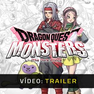 DRAGON QUEST MONSTERS The Dark Prince - Trailer de Vídeo