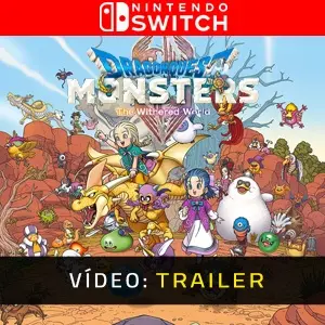 DRAGON QUEST MONSTERS The Withered World Nintendo Switch - Trailer de Vídeo