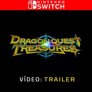 Dragon Quest Treasures - Atrelado