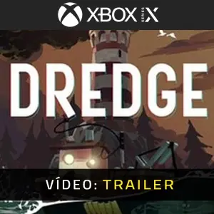 DREDGE Xbox Series - Trailer do vídeo